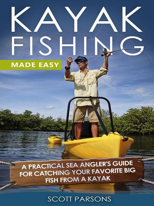 Title details for Kayak Fishing by Scott Parsons - Available